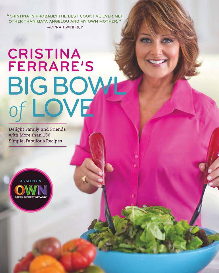 Cristina Ferrare&#39;&#39;s Big Bowl of Love
